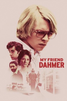 my friend dahmer full movie no download